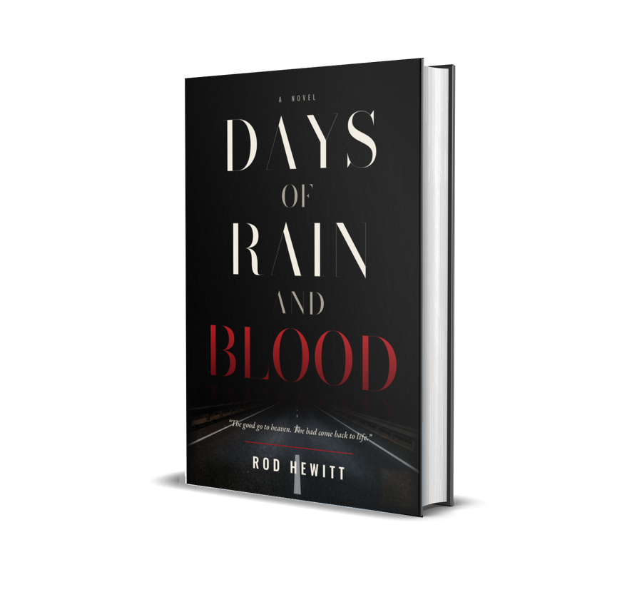 Days of Rain and Blood hardcover by Rod Hewitt, published by Fine Cut Press